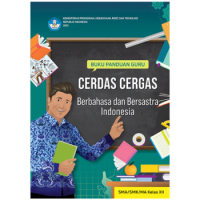 Image of Cerdas Cergas Berbahasa dan Bersastra Indonesia ( Buku Guru)