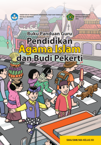 Image of Pendidikan Agama Islam  dan Budi Pekerti (Buku Panduan Guru)