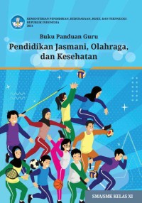 Image of Pendidikan Jasmani,Olahraga,dan Kesehatan (Buku Guru)